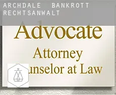Archdale  bankrott rechtsanwalt