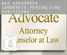 Bad Kreuznach Landkreis  persönliche verletzung rechtsanwalt
