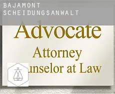 Bajamont  Scheidungsanwalt