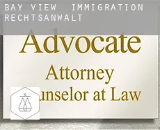 Bay View  immigration rechtsanwalt