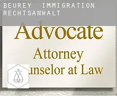 Beurey  immigration rechtsanwalt
