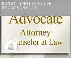 Bondy  immigration rechtsanwalt