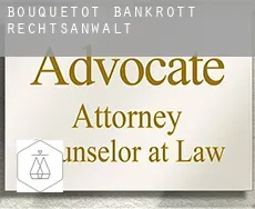 Bouquetot bankrott rechtsanwalt