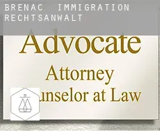 Brenac  immigration rechtsanwalt