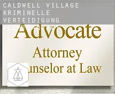 Caldwell Village  kriminelle verteidigung rechtsanwalt