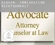 Dunham  immigration rechtsanwalt
