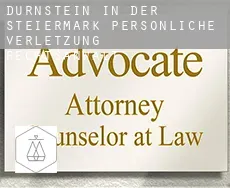 Dürnstein in der Steiermark persönliche verletzung rechtsanwalt