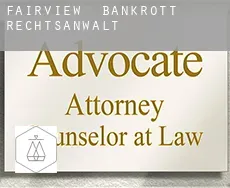 Fairview bankrott rechtsanwalt