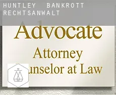 Huntley  bankrott rechtsanwalt