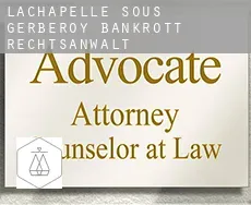 Lachapelle-sous-Gerberoy  bankrott rechtsanwalt