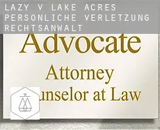 Lazy V Lake Acres  persönliche verletzung rechtsanwalt
