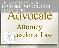 Le Châtelet-sur-Sormonne  persönliche verletzung rechtsanwalt