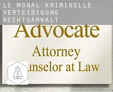 Le Monal  kriminelle verteidigung rechtsanwalt