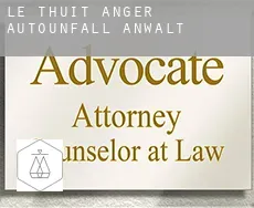 Le Thuit-Anger Autounfall Anwalt