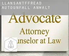 Llansantffread Autounfall Anwalt