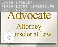 Lower Spencer  persönliche verletzung rechtsanwalt