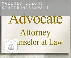 Mazères-Lezons Scheidungsanwalt