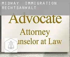 Midway  immigration rechtsanwalt