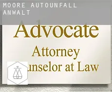 Moore  Autounfall Anwalt