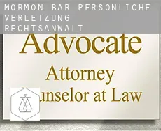 Mormon Bar persönliche verletzung rechtsanwalt