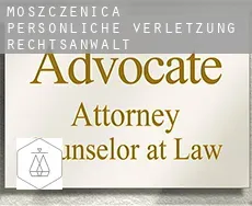 Moszczenica  persönliche verletzung rechtsanwalt