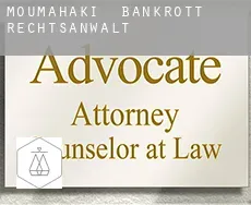 Moumahaki bankrott rechtsanwalt