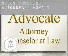 Nulls Crossing Autounfall Anwalt