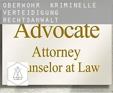 Oberwöhr  kriminelle verteidigung rechtsanwalt