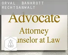 Orval  bankrott rechtsanwalt
