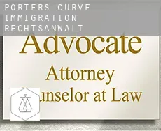 Porters Curve immigration rechtsanwalt