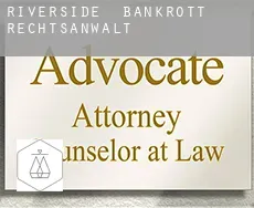 Riverside  bankrott rechtsanwalt
