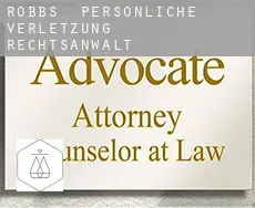 Robbs  persönliche verletzung rechtsanwalt