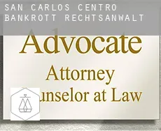 San Carlos Centro bankrott rechtsanwalt