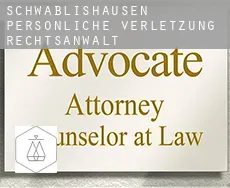 Schwäblishausen persönliche verletzung rechtsanwalt