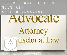 The Village of Loon Mountain Scheidungsanwalt