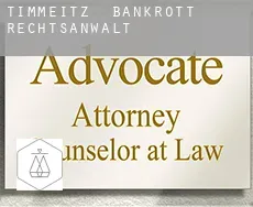 Timmeitz  bankrott rechtsanwalt