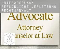 Unterapfelkam  persönliche verletzung rechtsanwalt