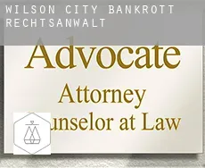 Wilson City bankrott rechtsanwalt