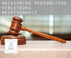 Rockspring  persönliche verletzung rechtsanwalt