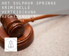 Hot Sulphur Springs kriminelle verteidigung rechtsanwalt