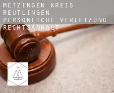 Metzingen Kreis Reutlingen  persönliche verletzung rechtsanwalt