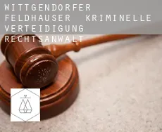 Wittgendorfer Feldhäuser  kriminelle verteidigung rechtsanwalt