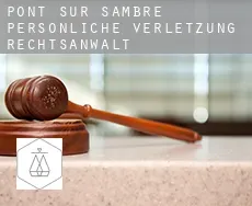 Pont-sur-Sambre  persönliche verletzung rechtsanwalt