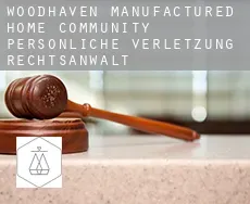 Woodhaven Manufactured Home Community  persönliche verletzung rechtsanwalt