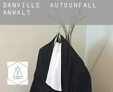 Danville  Autounfall Anwalt