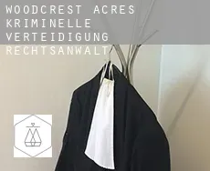 Woodcrest Acres  kriminelle verteidigung rechtsanwalt