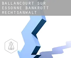 Ballancourt-sur-Essonne bankrott rechtsanwalt