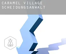 Caramel Village  Scheidungsanwalt