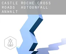 Castle Roche Cross Roads  Autounfall Anwalt