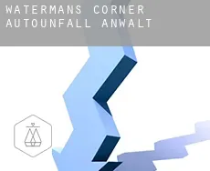 Watermans Corner  Autounfall Anwalt